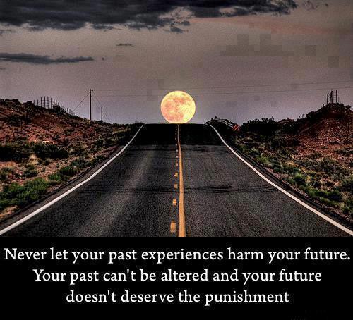 FORGET YOUR PAST PREDICAMENT, CONCENTRATE MORE ON FUTURE