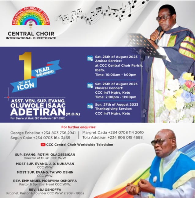 C.C.C. CENTRAL CHOIR INTERNATIONAL DIRECTORATE REMEMBERS AVSE WOLE ADETIRAN ONE YEAR AFTER